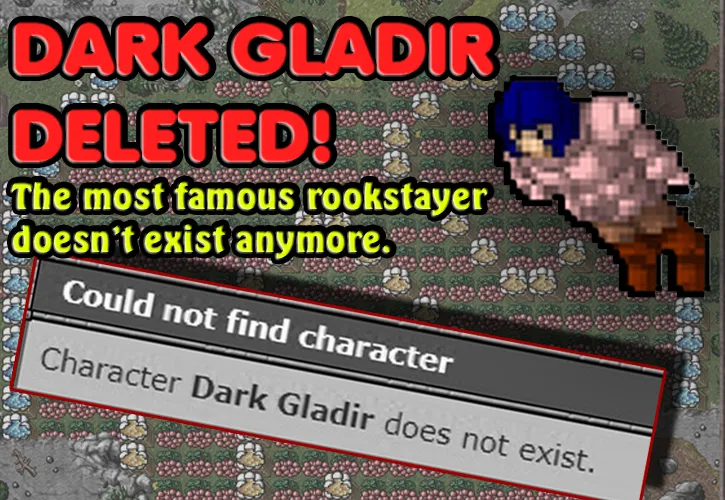 Dark Gladir deleted! The most famous rookstayer doesn’t exist anymore.